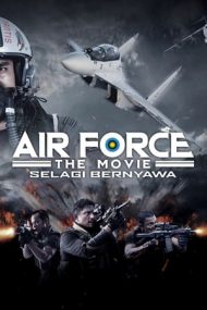 Air Force The Movie: Danger Close (2022)