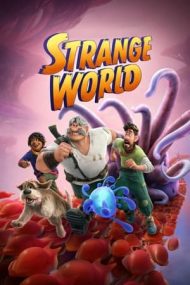 Strange World – O lume ciudată (2022)