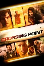 Crossing Point – Punct de trecere (2016)