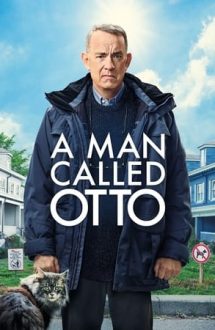 A Man Called Otto – Un bărbat pe nume Otto (2022)