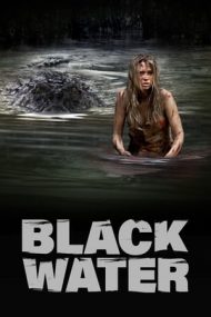 Black Water – Apa neagră (2007)
