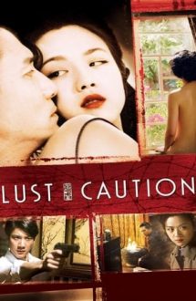 Lust, Caution – Ultima dorință (2007)