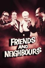 Friends and Neighbours (1959)