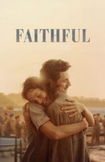 Faithful – Credință (2020)