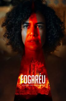 Fogaréu – Un loc magic (2022)