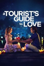 A Tourist’s Guide to Love – Ghid turistic pentru dragoste (2023)