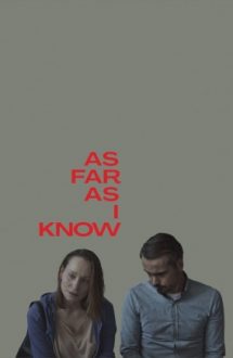 As Far as I Know – Din câte știu (2020)