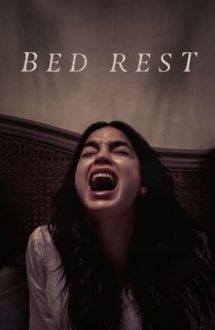 Bed Rest – Odihnă absolută (2022)
