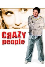 Crazy People – Spitalul de nebuni (1990)