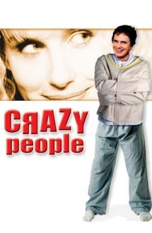 Crazy People – Spitalul de nebuni (1990)