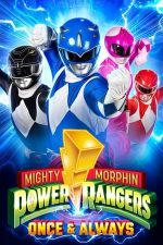 Mighty Morphin Power Rangers: Once & Always – Mighty Morphin Power Rangers: Odată și întotdeauna (2023)