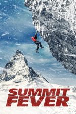 Summit Fever – Febra înălțimilor (2022)