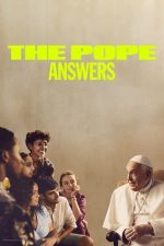 The Pope: Answers – Dialog cu Papa (2023)