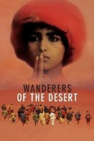 Wanderers of the Desert (1984)
