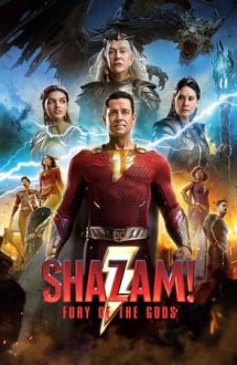 Shazam! Fury of the Gods – Shazam! Furia zeilor (2023)