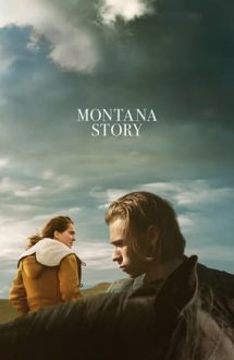 Montana Story – O poveste din Montana (2021)