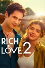 Rich in Love 2 – Bogați în dragoste 2 (2023)