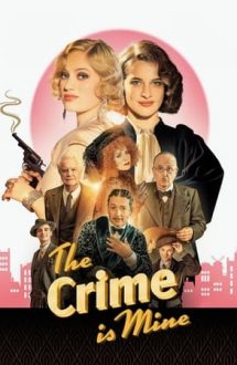 The Crime Is Mine – Crima este a mea (2023)