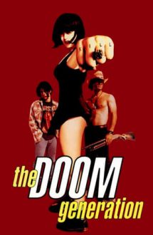 The Doom Generation – Generația blestemată (1995)