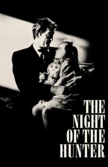 The Night of the Hunter – Noaptea vânătorului (1955)