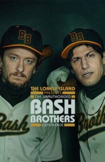 The Unauthorized Bash Brothers Experience – The Lonely Island: Anecdote de pe teren (2019)