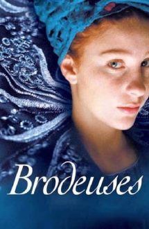 Brodeuses – Dantelăresele (2004)