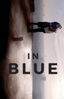 In Blue – În albastru (2017)