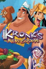 Kronk’s New Groove (2005)