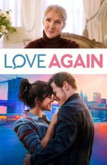 Love Again – Din nou îndrăgostită (2023)