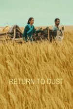 Return to Dust – Întoarcerea la țărână (2022)