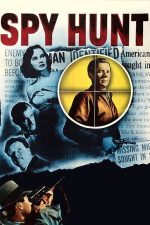 Spy Hunt – Vânătoarea de spioni (1950)