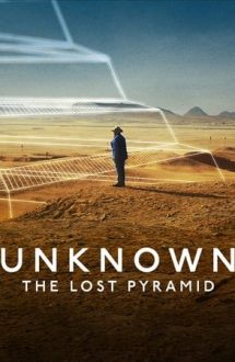 Unknown: The Lost Pyramid – Necunoscut: Piramida pierdută (2023)