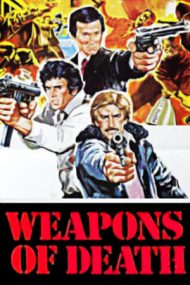 Weapons of Death (1977)