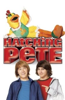 Hatching Pete – Renaşterea lui Pete (2009)