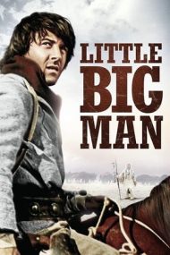 Little Big Man – Micul om mare (1970)