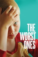 The Worst Ones – Cei mai răi (2022)