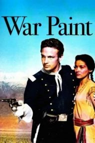 War Paint – Legea scalpului (1953)