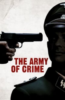 Army of Crime – Armata crimei (2009)