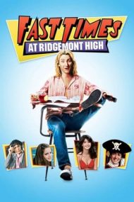 Fast Times at Ridgemont High – Colegiul Ridgemont (1982)