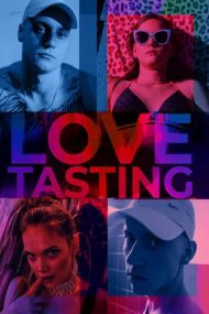 Love Tasting – Ultimii veniți (2020)