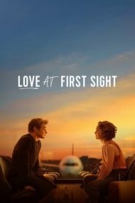 Love at First Sight – A te îndrăgosti la prima vedere (2023)