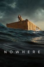 Nowhere – Nicăieri (2023)