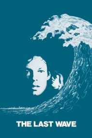 The Last Wave – Ultimul val (1977)