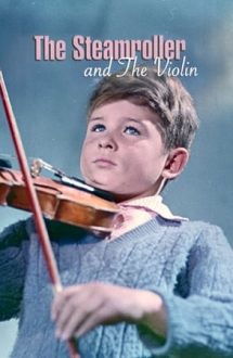 The Steamroller and the Violin – Compresorul și vioara (1961)