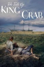 The Tale of King Crab – Povestea regelui crab (2021)