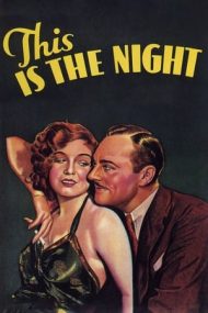 This Is the Night (1932)