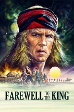 Farewell to the King – Adio regelui (1989)
