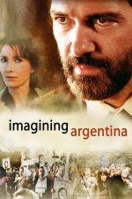 Imagining Argentina – Reduși la tăcere (2003)