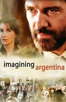Imagining Argentina – Reduși la tăcere (2003)