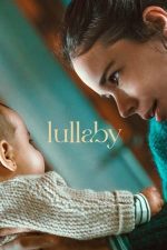 Lullaby – Cântec de leagăn (2022)